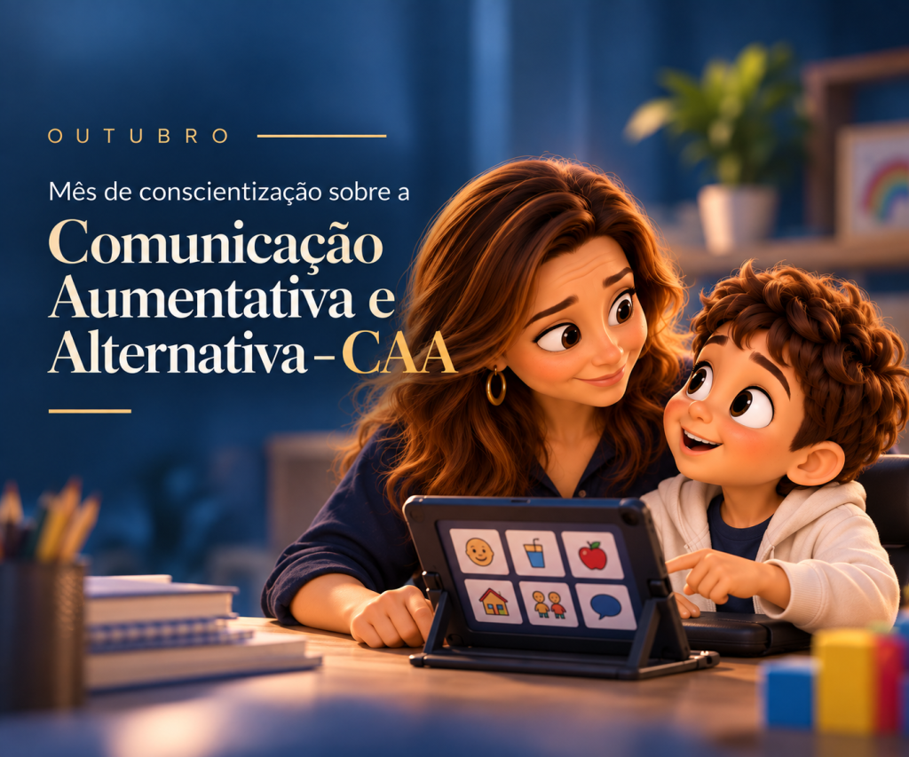 POR QUE A COMUNICAÇÃO AUMENTATIVA E ALTERNATIVA – CAA - É IMPORTANTE PARA A INCLUSÃO?